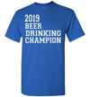 SportsMarket Premium Clothing Line-St. Paddy's Day Tshirt-2019 Beer Drinking Champion-Tshirt-Teescape-Royal-S-SportsMarkets