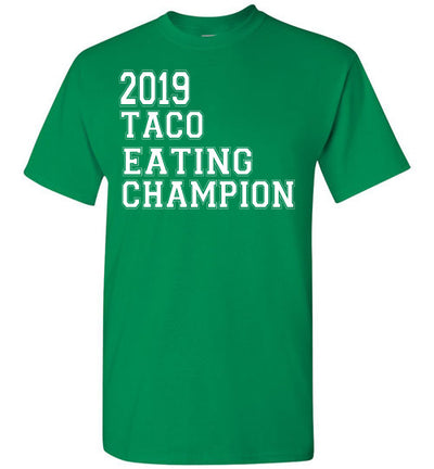 SportsMarket Premium Clothing Line-St. Paddy's Day Tshirt-2019 Taco Eating Champion-Tshirt-Teescape-Turf Green-S-SportsMarkets