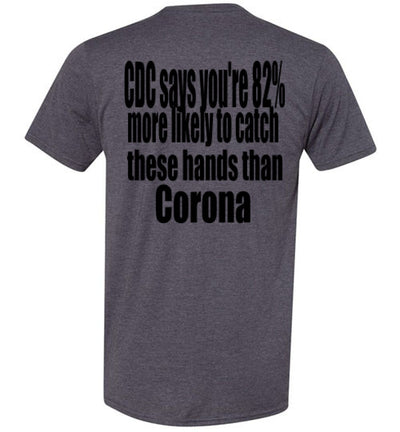SportsMarket Premium Clothing Line-Catch Hands Hanes Everyday Use Tshirt