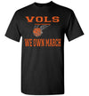 SportsMarket Premium Clothing Line-Vols We Own March Tshirt-SportsMarkets-Black-S-SportsMarkets