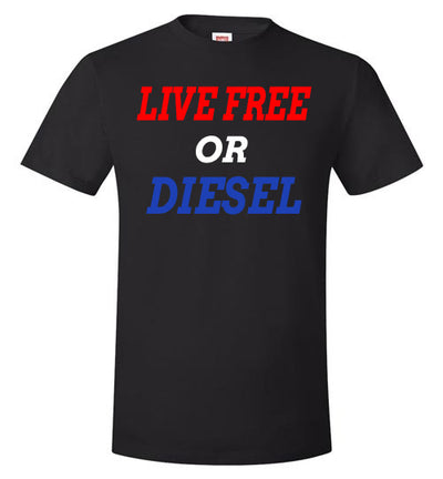 SportsMarket Premium Clothing Line-Live Free or Diesel Hanes Tshirt