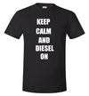 SportsMarket Premium Clothing Line-Keep Calm and Diesel On Hanes Tshirt