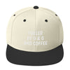SportsMarket Premium Clothing Line-Fueled By Oil and Gas and Coffee Snapback Hat