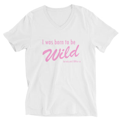 Unisex Short Sleeve V-Neck T-Shirt Pink "Born to be wild"