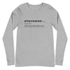 SportsMarkets Premium Clothing Line-Empowered Unisex  Long sleeve Tshirt
